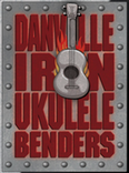DanvilleIronUkuleleBenders