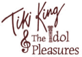 TikiKingIdolPleasures