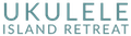 UkuleleIslandRetreat